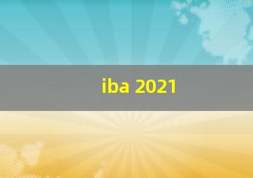 iba 2021